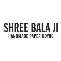 Shree Bala Ji Handmade Paper Udyog