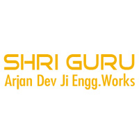 Shri Guru Arjan Dev Ji Engg.Works