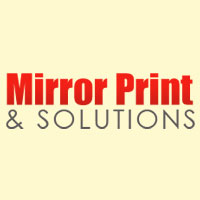 Mirror Print & Solutions