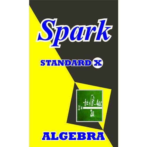 Spark Algebra Class 10th