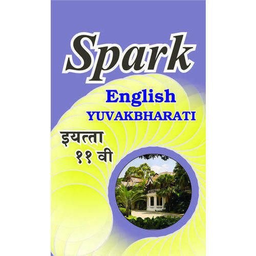 Spark English Yuvakbharati Class 11th