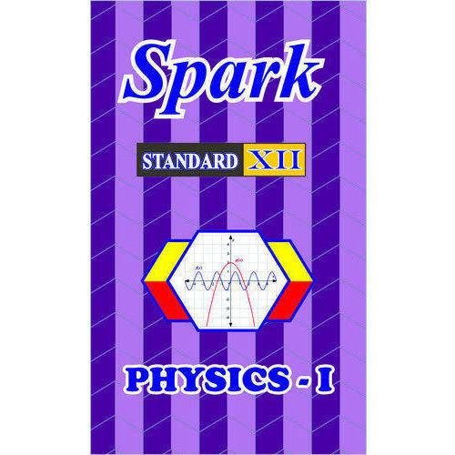 Spark Physics Paper I Class 12th