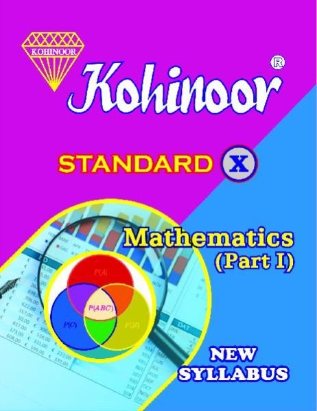 Kohinoor Mathematics Part-I Class 10th