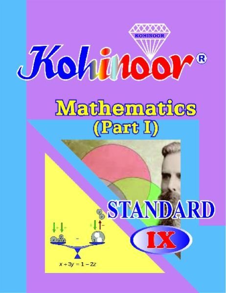 Kohinoor Mathematics Part-I Class 9th