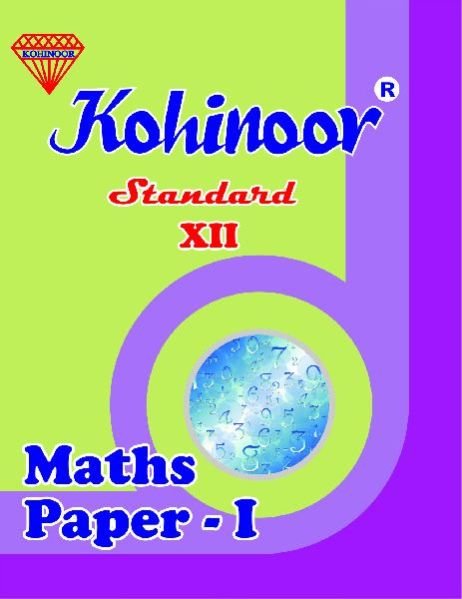 Kohinoor Maths Paper-I Class 12th Books