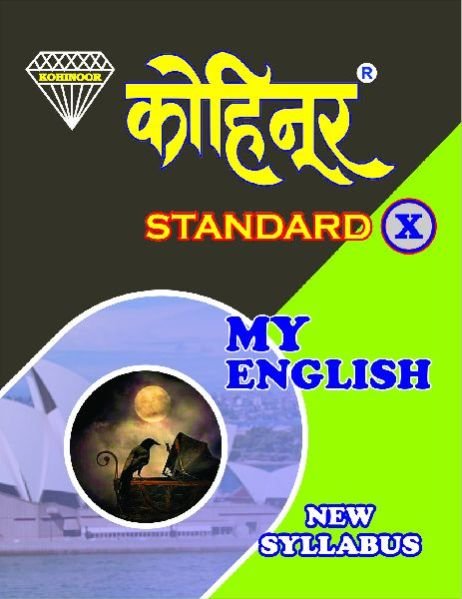 Kohinoor My English Class 10th