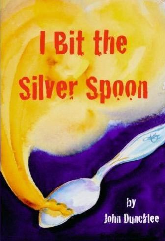 I Bit the Silver Spoon