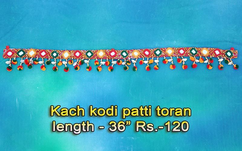 Kanch Kodi Patti Toran