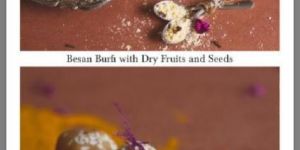 Besan Barfi, Oats Pinni, Dal Pinni , Flaxseed Pinni, Chana B