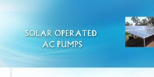 Solar Operated AC Pumps