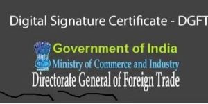 DGFT Digital Signature Certificate