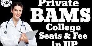 TOP BAMS COLLEGES IN UP & Karnataka RANKINGS FEES PLACEMENTS, ADMISSION PROCEDURE