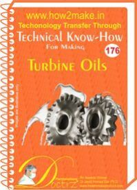 Turbine Oil Manufacturing Process Report