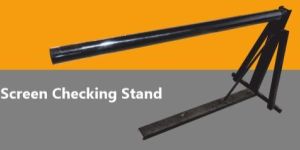 Screen Checking Stand