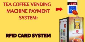 Tea Coffee Vending Payment System