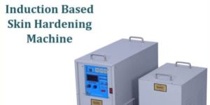 Induction Skin Hardening Machine