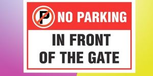 Customized No Parking Sign Board