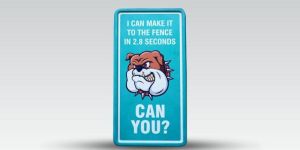 Pet Sign - Can you make it to the fence