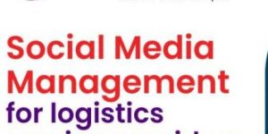 Social Media Management for Logistics Service Providers