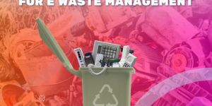 EPR FOR E WASTE MANAGEMENT