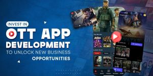 OTT App Development Service