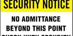 Security Notice Safety Signage