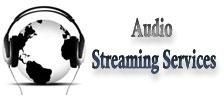 Audio Streaming Services