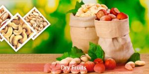 Dry Fruits