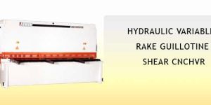 HYDRAULIC VARIABLE RAKE GUILLOTINE SHEAR CNCHVR