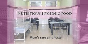 Ladies Hostel in Coimbatore  Girls PG Hostel in Peelamedu