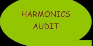 Harmonics Audit