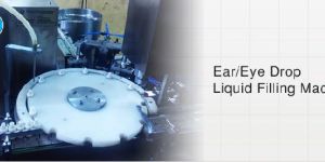 Ear AND Eye Drop Liquid Filling Machine