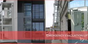 Emergency Evacuation Lift