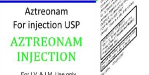Aztreonam Injection