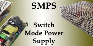 Switched Mode Power Supply