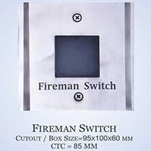 Fireman Switch