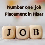 Number One  Job Placement in Hisar