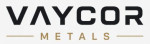 Vaycor Metals