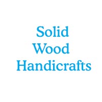 Solid Wood Handicrafts