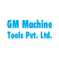 GM Machine Tools Pvt. Ltd.