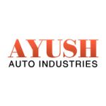 Ayush Auto Industries