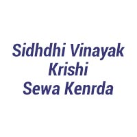 SIDHDHI VINAYAK KRISHI SEWA KENRDA