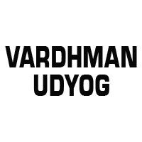 Vardhman Udyog