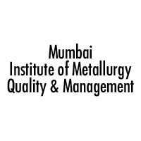 Mumbai Institute of Metallurgy Quality & Management