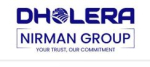 Dholera Nirman Developers Private Limited