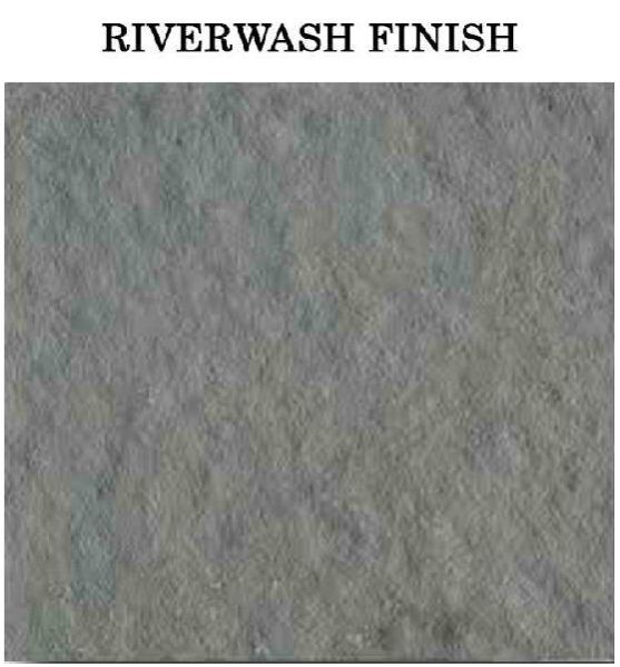 Riverwash Finish