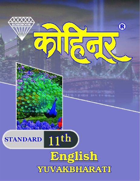 Kohinoor English Yuvakbharati Class 11th