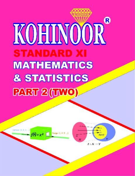 Kohinoor Mathematics & Statistics Part-2 Class 11th