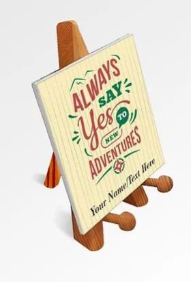 Customized Printed Motivational Quote / Photograph Canvas on Wooden Easel (06)