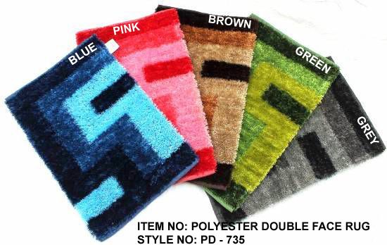 PD - 735 Double Face Polyester Rug